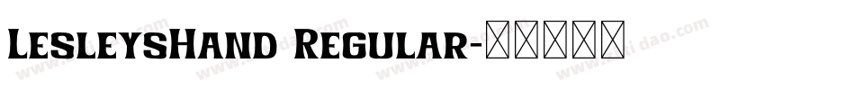 LesleysHand Regular字体转换
